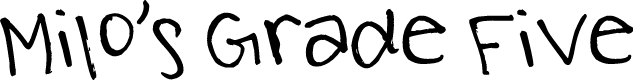 Preview image for Milo's Grade Five