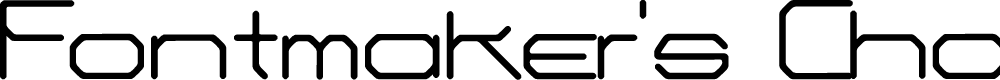 Preview image for Fontmaker's Choice