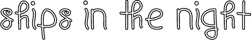 Preview image for Ships In The Night (Outline)Regular
