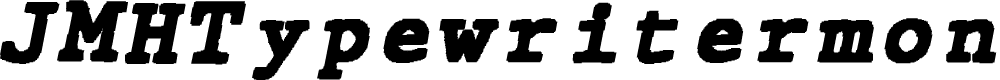Preview image for JMHTypewritermonoBlack-Italic