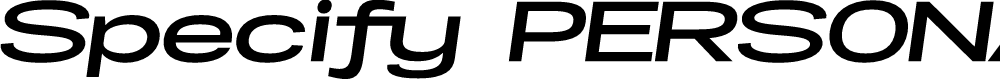 Preview image for Specify PERSONAL Extraexpanded Bold Italic