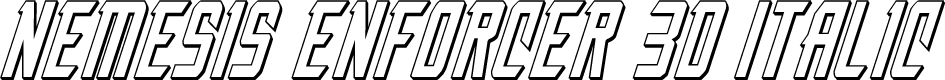 Preview image for Nemesis Enforcer 3D Italic