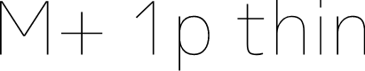 Preview image for M+ 1p thin
