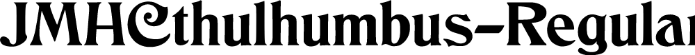 Preview image for JMHCthulhumbus-Regular