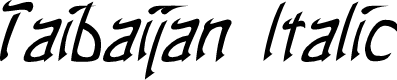 Preview image for Taibaijan Italic