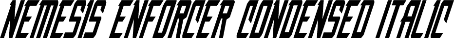 Preview image for Nemesis Enforcer Condensed Italic