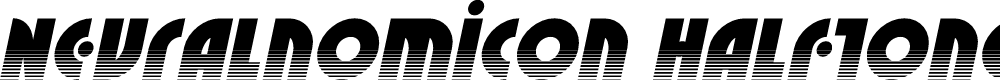 Preview image for Neuralnomicon Halftone Italic