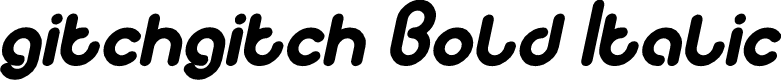 Preview image for gitchgitch Bold Italic
