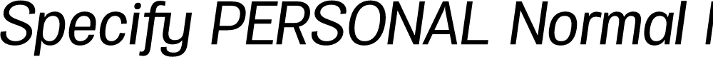 Preview image for Specify PERSONAL Normal Medium Italic
