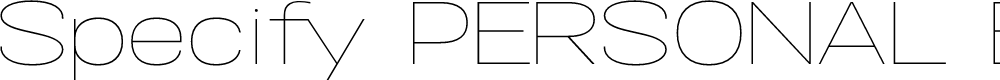 Preview image for Specify PERSONAL Expanded Thin
