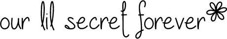 Preview image for Our lil secret forever