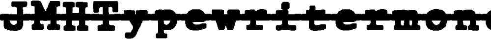 Preview image for JMHTypewritermonoBlackOver-Regu