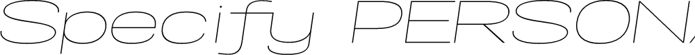 Preview image for Specify PERSONAL Extraexpanded Thin Italic