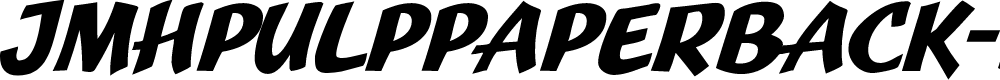 Preview image for JMHPulpPaperback-Bold