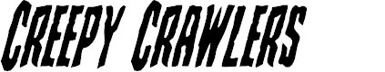 Preview image for Creepy Crawlers Condensed Italic