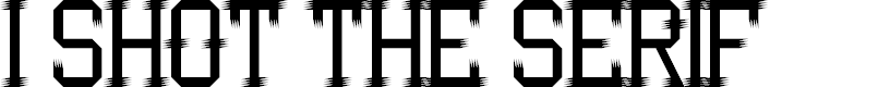 Preview image for I Shot the Serif Regular