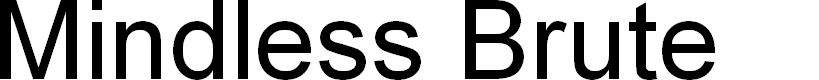 Preview image for Mindless Brute Expanded Italic Expanded Italic