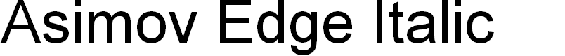 Preview image for Asimov Edge Italic