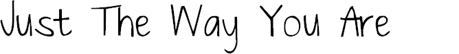 Preview image for Just The Way You Are
