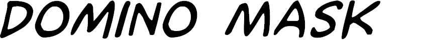 Preview image for Domino Mask Italic