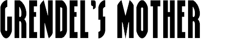 Preview image for Grendel's Mother Font