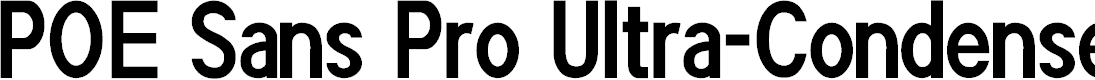 Preview image for POE Sans Pro Ultra-Condensed Bold
