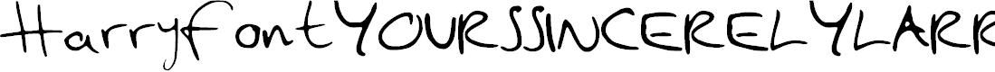 Preview image for Harry_font__YOURSSINCERELYLARRY_
