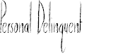 Preview image for Personal Delinquent