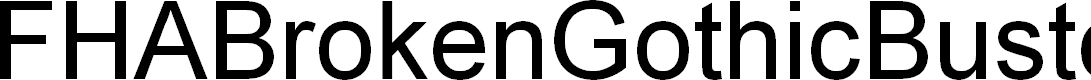 Preview image for FHABrokenGothicBustedNC Font