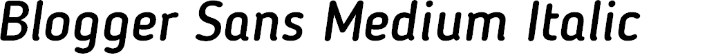 Preview image for Blogger Sans Medium Italic
