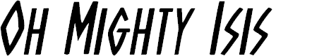 Preview image for Oh Mighty Isis Italic