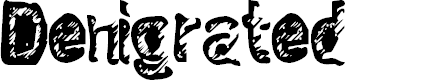 Preview image for Denigrated