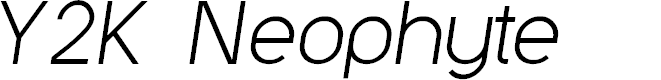 Preview image for Y2K Neophyte Italic