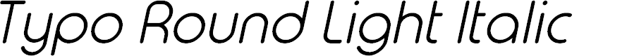 Preview image for Typo Round Light Italic Demo