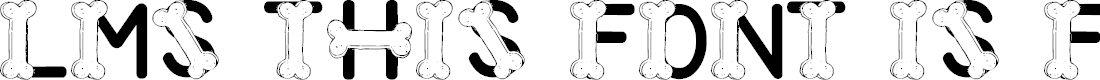 Preview image for LMS This Font Is For The Dogs