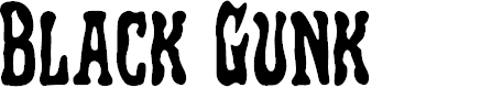 Preview image for Black Gunk Font