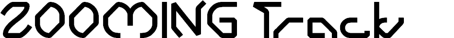 Preview image for ZOOMING Track Font