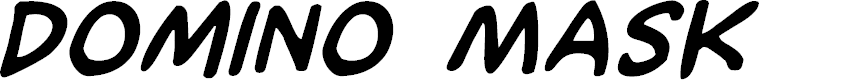 Preview image for Domino Mask Bold Italic