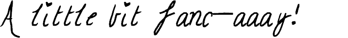 Preview image for A little bit fanc-aaay!