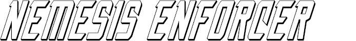 Preview image for Nemesis Enforcer 3D Italic