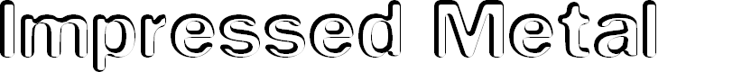 Preview image for Impressed Metal