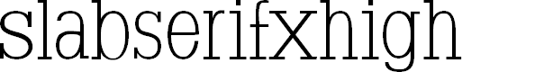 Preview image for SlabserifXhigh