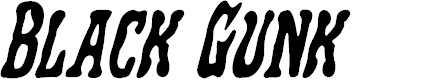 Preview image for Black Gunk Italic