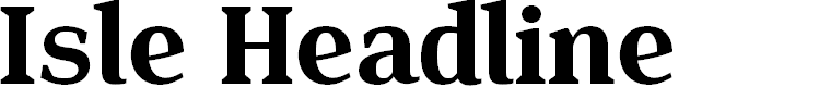 Preview image for Isle Headline PERSONAL USE Bold Font