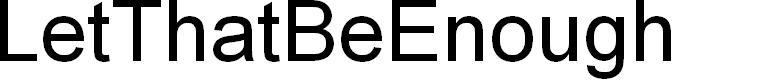 Preview image for LetThatBeEnough