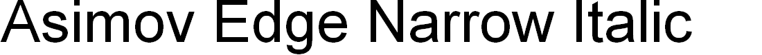 Preview image for Asimov Edge Narrow Italic