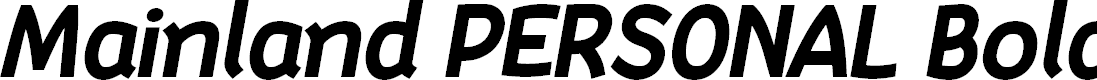 Preview image for Mainland PERSONAL Bold Italic