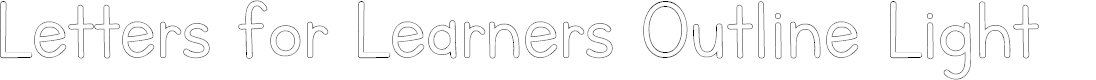Preview image for Letters for Learners Outline Light