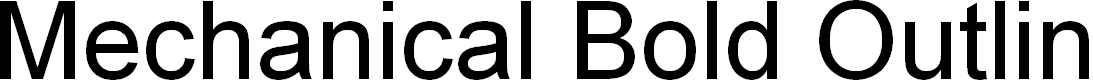 Preview image for Mechanical Bold Outline