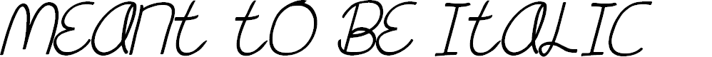 Preview image for Meant To Be Italic